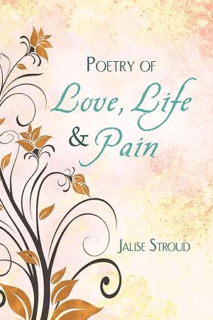 Seller image for Poetry of Love, Life and Pain for sale by moluna