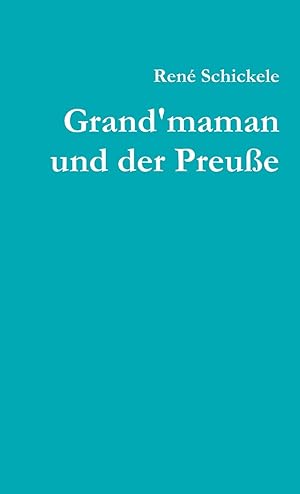 Bild des Verkufers fr Grand\ maman und der Preusse zum Verkauf von moluna