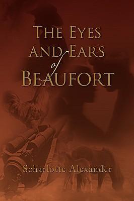 Seller image for The Eyes and Ears of Beaufort for sale by moluna