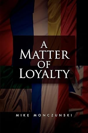 Seller image for A Matter of Loyalty for sale by moluna