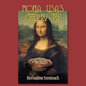 Seller image for Mona Lisa\ s Cherry Pie for sale by moluna