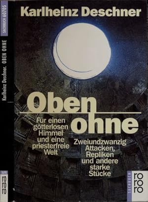 Seller image for Oben ohne. Fr einen gtterlosen Himmel und eine priesterfreie Welt. for sale by Versandantiquariat  Rainer Wlfel