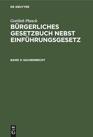 Bild des Verkufers fr Brgerliches Gesetzbuch nebst Einfhrungsgesetz, Band 3, Sachenrecht zum Verkauf von moluna