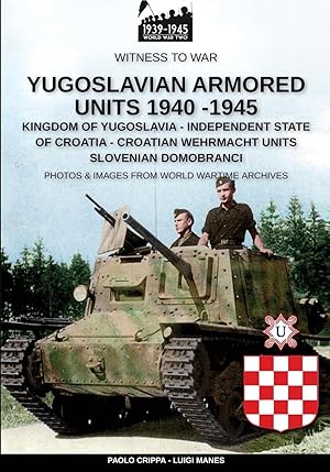 Immagine del venditore per Yugoslavian armored units 1940-1945 venduto da moluna
