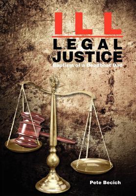 Imagen del vendedor de Ill-Legal Justice a la venta por moluna