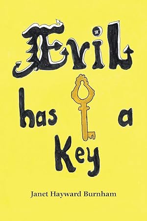 Seller image for Evil Has a Key for sale by moluna