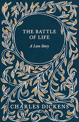 Seller image for The Battle of Life - A Love Story for sale by moluna