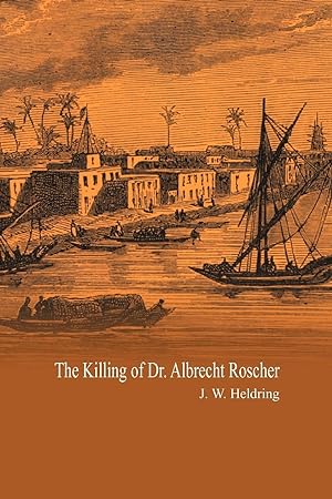 Seller image for The Killing of Dr. Albrecht Roscher for sale by moluna