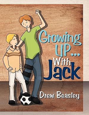 Seller image for Growing Up. with Jack for sale by moluna