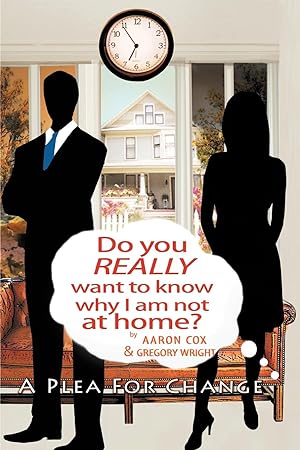 Seller image for Do You Really Want to Know Why I Am Not at Home? for sale by moluna