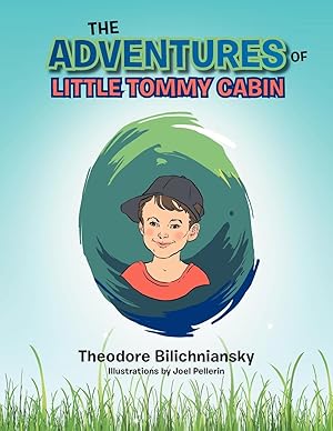 Imagen del vendedor de The Adventures of Little Tommy Cabin a la venta por moluna