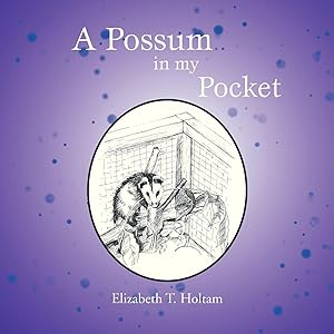 Bild des Verkufers fr A Possum in my Pocket zum Verkauf von moluna