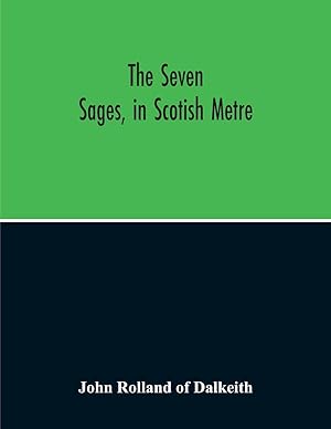 Seller image for The Seven Sages, In Scotish Metre for sale by moluna