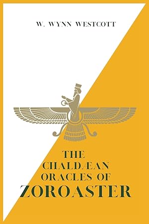 Seller image for The Chaldan Oracles of ZOROASTER for sale by moluna