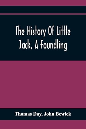 Bild des Verkufers fr The History Of Little Jack, A Foundling zum Verkauf von moluna