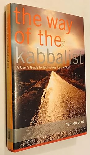 Seller image for The Way of the Kabbalist: A User's Guide to Technology for the Soul for sale by Once Upon A Time