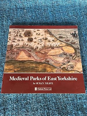 Bild des Verkufers fr Medieval Parks of East Yorkshire zum Verkauf von Kerr & Sons Booksellers ABA