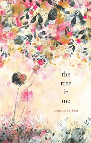 Seller image for The Tree in Me for sale by AHA-BUCH GmbH