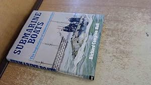 Seller image for Submarine Boats, the Beginnings of Underwater Warfare for sale by BoundlessBookstore