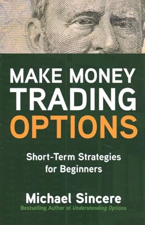 Image du vendeur pour Make Money Trading Options / Understanding Options mis en vente par GreatBookPrices