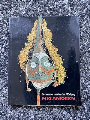 Seller image for Melanesien. Schwarze Inseln der Sdsee. for sale by Kapitel Ammerland