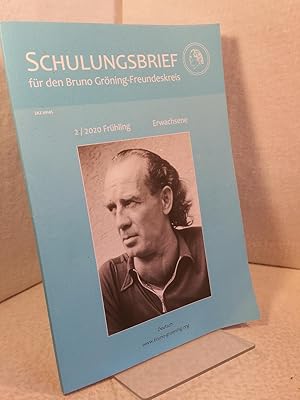 Schulungsbrief für den Bruno Gröning - Freundeskreis; Das ist es, was dem Menschen fehlt: Die Nat...