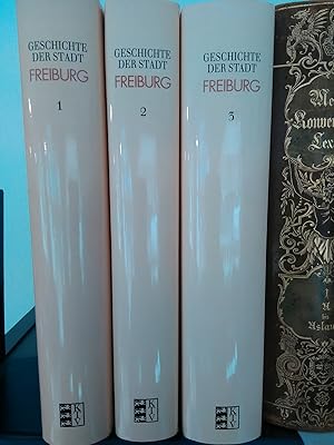 Geschichte der Stadt Freiburg. 3 Bände. Komplett.