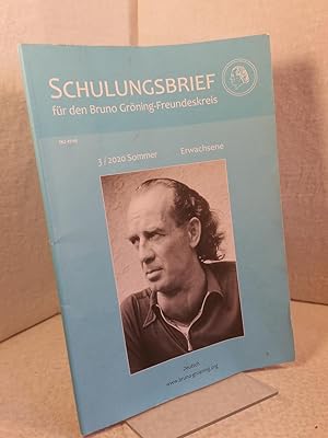 Schulungsbrief für den Bruno Gröning - Freundeskreis;Ja, liebe Freunde, wenn der Mensch nun alles...