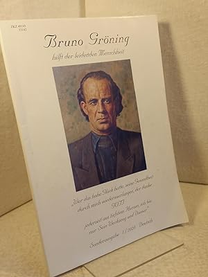 Bruno Gröning hilft der leidenden Menschheit, Wer das Hohe Glück hatte, seine Gesundheit durch mi...