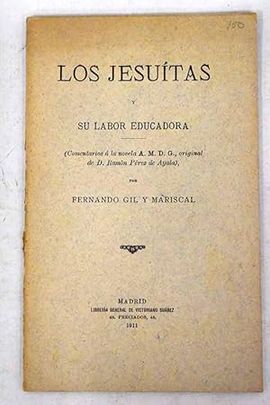 Imagen del vendedor de Los jesutas y su labor educadora a la venta por Alcan Libros