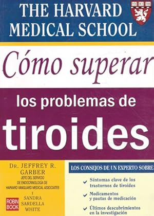 Seller image for Cmo superar los problemas de tiroides for sale by Librera Cajn Desastre