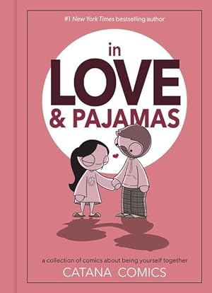 Imagen del vendedor de In Love & Pajamas: A Collection of Comics about Being Yourself Together a la venta por moluna