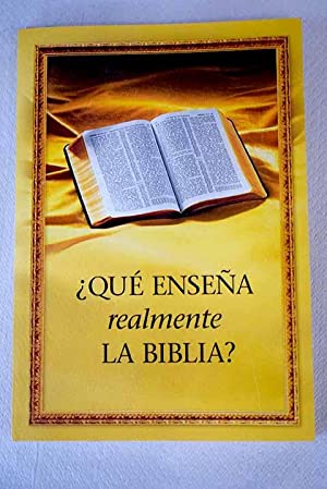 Seller image for Que ensea realmente la biblia? for sale by Libros Tobal