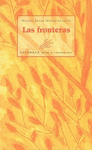 Imagen del vendedor de LAS FRONTERAS. Poemas a la venta por Librera Torren de Rueda