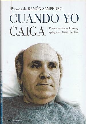Immagine del venditore per CUANDO YO CAIGA. Poemas venduto da Librera Torren de Rueda