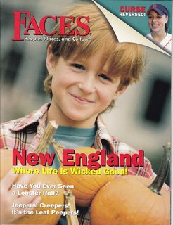 Seller image for Faces: People Places and Cultures, September 2005 Vol. 22 No. 1: New England Where Life is Wicked Good for sale by Never Too Many Books