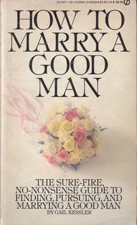 How to Marry a Good Man