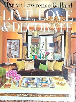 Bild des Verkufers fr Live, Love, & Decorate zum Verkauf von Librodifaccia