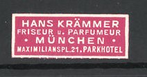 Seller image for Reklamemarke Friseur und Parfmeur Hans Krmmer, Maximilianspl. 21, Mnchen for sale by Bartko-Reher