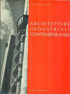 Image du vendeur pour Architetture industriali contemporanee (prima serie) mis en vente par Miliardi di Parole