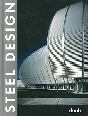 Seller image for Steel Design for sale by LEFT COAST BOOKS