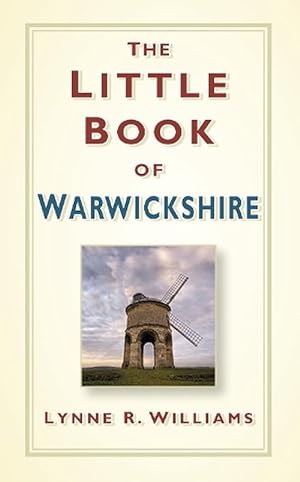 Seller image for The Little Book of Warwickshire (Hardcover) for sale by Grand Eagle Retail