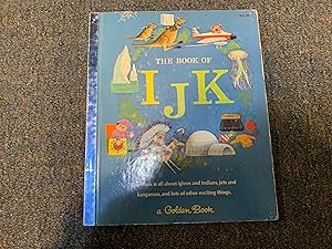 THE BOOK OF I J K (MY FIRST GOLDEN LEARNING LIBRARY)