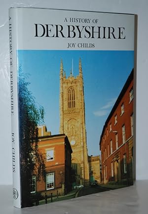 Seller image for History of Derbyshire for sale by Nugget Box  (PBFA)