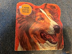 Seller image for LASSIE AND HER FRIENDS for sale by Betty Mittendorf /Tiffany Power BKSLINEN