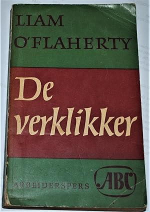 Seller image for DE VERKLIKKER, THE INFORMER for sale by O'Brien Books