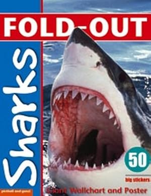 Imagen del vendedor de Sharks Fold-out : Giant Wallchart, Poster and 50 Big Stickers a la venta por GreatBookPrices