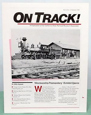 Image du vendeur pour On Track: A Publication of the California State Railroad Museum Associates Vol. 1 No. 3 Summer 1989 mis en vente par Argyl Houser, Bookseller