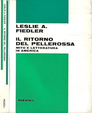 Seller image for Il ritorno del pellerossa Mito e letteratura in America for sale by Biblioteca di Babele