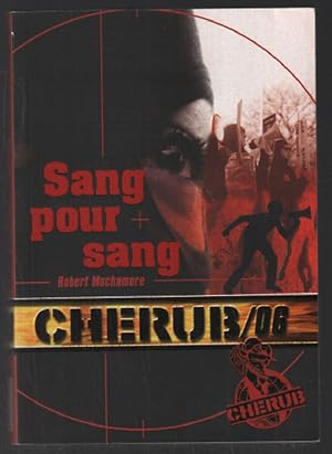 Seller image for Cherub Tome 6 : Sang pour sang for sale by librairie philippe arnaiz